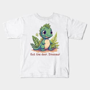 Out the door, Dinosaur Kids T-Shirt